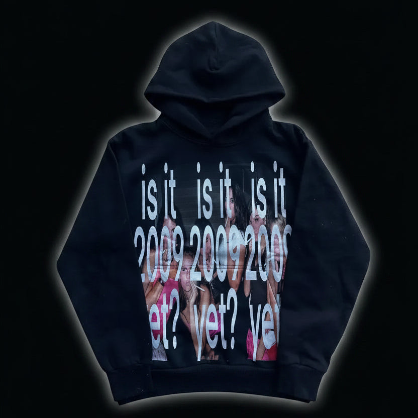 Is it 2009 Hoodie